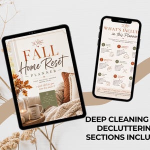 May include: A tablet and a smartphone displaying a Fall Home Reset Planner. The tablet screen shows the title, a cozy interior scene with a mug, and text. The smartphone screen lists planner sections including cleaning and decluttering tasks.