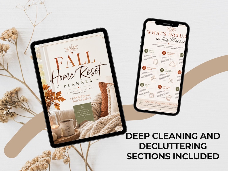 May include: A tablet and a smartphone displaying a Fall Home Reset Planner. The tablet screen shows the title, a cozy interior scene with a mug, and text. The smartphone screen lists planner sections including cleaning and decluttering tasks.