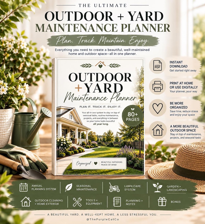May include: A digital planner titled The Ultimate Outdoor + Yard Maintenance Planner. The cover features a house with a lawn, text reading Plan. Track. Maintain. Enjoy., and a badge stating 80+ Pages. Icons indicate features like lawn care and tools.