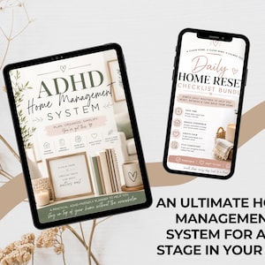 May include: A tablet and a smartphone displaying digital home management planners. The tablet screen shows the text ADHD Home Management System, while the smartphone screen displays Daily Home Reset Checklist Bundle with various icons and text.