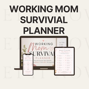 Pode incluir: Um planejador digital intitulado "Working Mom Survival Planner" exibido em um laptop, tablet e smartphone. O design do planejador inclui detalhes em rosa e o texto "Planeje com prop&oacute;sito. Mantenha-se organizado. Encontre o equil&iacute;brio. Voc&ecirc; consegue!"