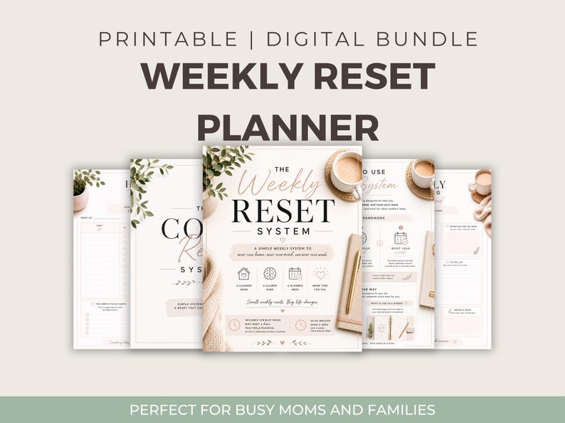 May include: A printable digital bundle featuring a weekly reset planner with white pages, dark brown text, and botanical illustrations. The central page displays the title The Weekly Reset System with icons for cleaning, mind, planning, and time, alongside a gold pen.