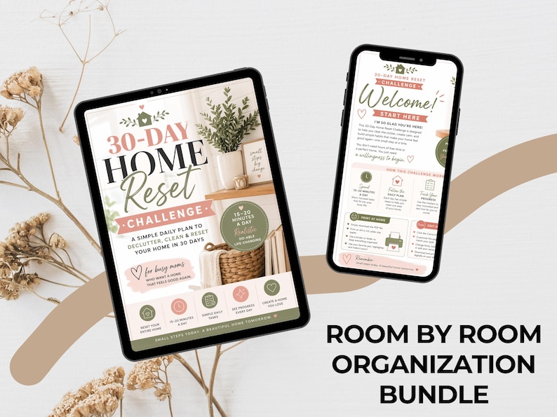 May include: A tablet and a smartphone displaying a 30-Day Home Reset Challenge digital planner. The screens feature text, icons, and a home organization theme with a color palette of sage green, soft pink, and white. The text reads 30-Day Home Reset.