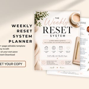 May include: A Weekly Reset System planner template featuring a 30-plus page editable document. The cover page displays the text The Weekly Reset System, icons for home, mind, and planning, and a gold pen. The design uses soft beige tones.