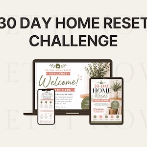 May include: A digital 30 Day Home Reset Challenge guide displayed on a laptop, tablet, and smartphone screen. The interface features text including 30 DAY HOME RESET CHALLENGE, Welcome, and How This Challenge Works in shades of green and pink.
