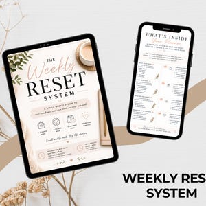 May include: A tablet and a smartphone displaying a digital planner titled The Weekly Reset System. The screen shows text, icons, and a list of organizational tasks. The design features a light background with botanical illustrations and a coffee cup.