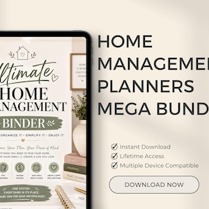 May include: A digital tablet displaying a Home Management Binder planner with sage green accents and text including Ultimate Home Management Binder, Plan It, Organize It, Simplify It, Enjoy It, and Home Management Planners Mega Bundle.