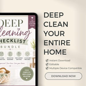 Op de afbeelding: Een digitale tablet toont een Deep Cleaning Checklist Bundle met tekst waaronder Room-by-Room Checklists, Time-Saving Cleaning Plans en Detailed Task Breakdowns. Het scherm bevat ook de tekst Deep Clean Your Entire Home, Instant Download, Editable, Multiple Device Compatible en Download Now.