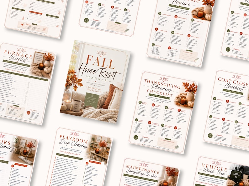 May include: A collection of printed planner pages titled Fall Home Reset Planner, Furnace Checklist, Thanksgiving Planning Checklist, Coat Close Checklist, Playroom Deep Cleaning, and Vehicle Winter Prep, featuring autumn-themed imagery and text.