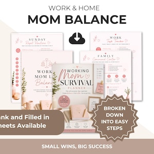 Pode incluir: Uma cole&ccedil;&atilde;o de planejadores e folhas de trabalho rosa e brancas com o texto "Work & Home Mom Balance" e "Working Mom Survival Planner." A imagem inclui o texto "Blank and Filled in Sheets Available" e "Broken Down Into Easy Steps."