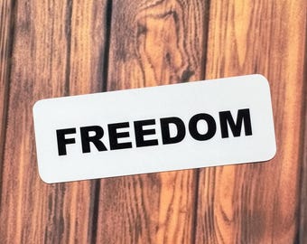 Freedom Sticker, American Freedom Sticker, Freedom Vinyl Decal, Water bottle sticker, American Sticker, Phone Stickers, Tablet Stickers