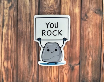 You Rock Sticker, You Rock Vinyl Sticker, Waterproof Stickers, Vinyl Stickers, Phone Case Sticker, Funny Sticker, Gift for her, gift for him