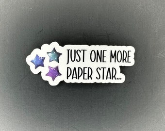 Just One More Paper Star Sticker, Paper Star Origami Sticker, Gifts for her, Gifts for him, Waterproof Stickers, Mental Health Stickers