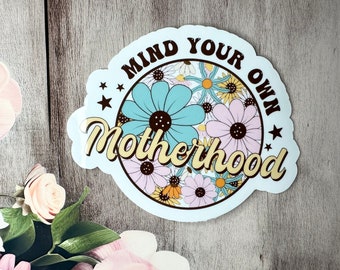 Motherhood Sticker | Mom Stickers | Mama Stickers | Gifts for Mom | Best Mom Ever Sticker | Mothers Day Stickers | Waterproof Stickers