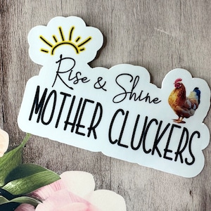 Mother Clucker Sticker | Chicken Stickers | Funny Chicken Sticker | Gifts for her | Gifts for him | Sarcastic Stickers | Waterproof Stickers