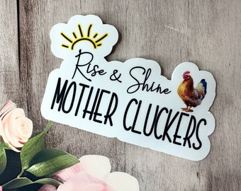 Mother Clucker Sticker | Chicken Stickers | Funny Chicken Sticker | Gifts for her | Gifts for him | Sarcastic Stickers | Waterproof Stickers