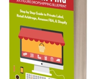 Six-Figure Dropshipping Blueprint: Step-by-Step Guide (PDF)