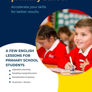 Könnte beinhalten: Eine blaue und gelbe Grafik mit dem Text "Englischunterricht für die Grundschule" und "Beschleunigen Sie Ihre Fähigkeiten für bessere Ergebnisse". Die Grafik enthält auch eine Liste von Englischlektionen für Grundschüler: Alphabethilfe, Leseverstehen, Einführung in die Poesie und Grammatik + Prüfungen. Die Grafik enthält auch ein Foto von zwei Kindern in einem Klassenzimmer.