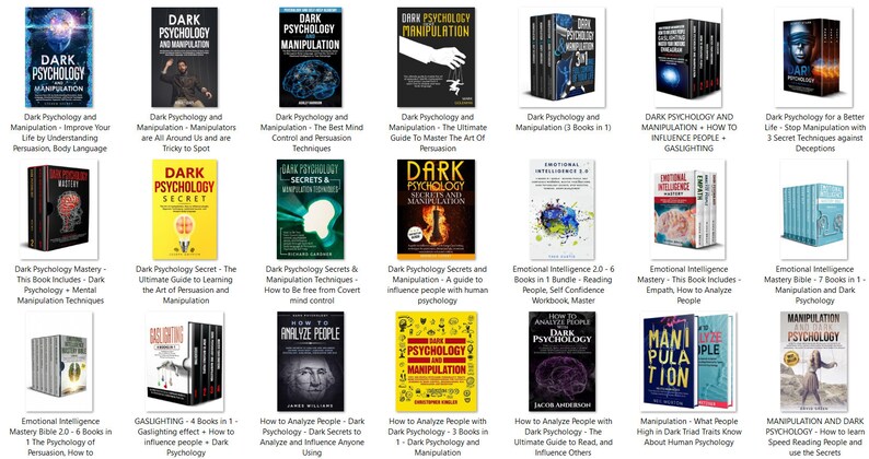 May include: A collection of book covers on dark psychology and manipulation. The covers feature various colors, including black, red, yellow, and blue. Some covers feature text, such as "Dark Psychology Secrets & Manipulation Techniques" and "How to Analyze People".