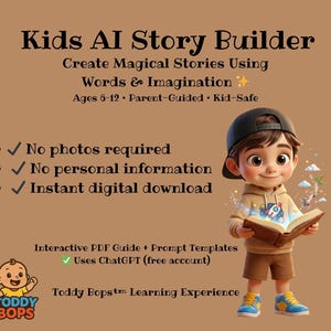 May include: An illustration for "Kids AI Story Builder" features a cartoon boy holding a book with magical elements. Text includes "Create Magical Stories Using Words & Imagination" and "Ages 6-12". The image also states "No photos required" and "Instant digital download".