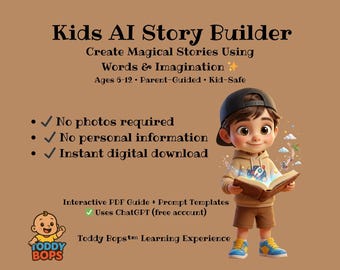 Kids AI Story Builder | ChatGPT Writing Prompt Pack | Build-Your-Own Story Activity | Digital PDF Download | Ages 6–12 | Toddy Bops™