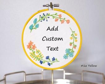 Floral Custom Embroidery Hoop Art | Custom Text | Handmade | 3, 5, 7, or 9 Inches | Customizable Needlepoint | Gift