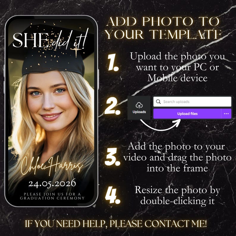 May include: A graduation announcement template on a smartphone screen. The image features a smiling blonde woman wearing a graduation cap. Text includes "SHE did it!" and details: Chloe Harris, 24.05.2026, and a graduation ceremony invitation.