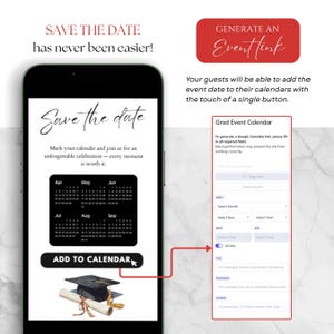 May include: A smartphone screen displays a "Save the Date" message with a calendar and a graduation cap graphic. The text reads "Generate an Eventlink" with instructions for adding event dates to calendars.