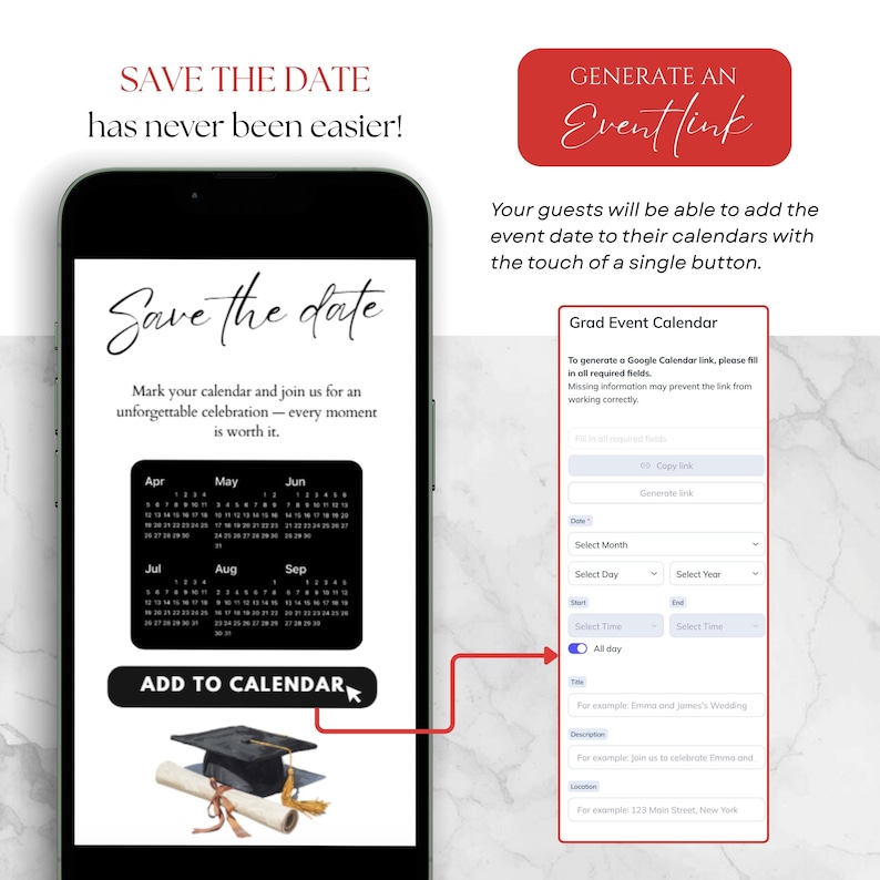 May include: A smartphone screen displays a "Save the Date" message with a calendar and a graduation cap graphic. The text reads "Generate an Eventlink" with instructions for adding event dates to calendars.