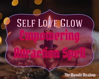May include: A red and purple graphic with the text "SELF LOVE GLOW Empowering Attraction Spell" in a gothic font. A lit candle sits in a candlestick in the center of the graphic. The text "The Moonlit Meadow" is at the bottom of the graphic.