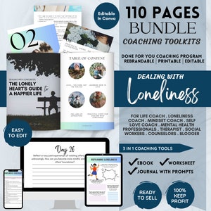 May include: A digital product bundle for coaches, therapists, and other professionals. The bundle includes 110 pages of printable and editable content on dealing with loneliness. The bundle includes an ebook, worksheet, and journal with prompts. The text "Dealing with Loneliness" is in large, white letters on a blue background.