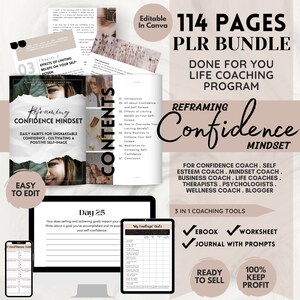 May include: A digital product bundle for life coaches, featuring a pink and white design with the text "Reframing Confidence Mindset". The bundle includes 114 pages of content, including an ebook, worksheet, and journal with prompts. It is ready to sell and offers 100% profit.