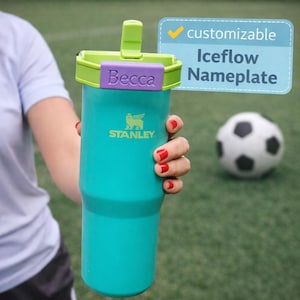 20oz and 30oz Stanley IceFlow Flip Straw Tumbler Nameplate Name Tag Customizable Personalized Gift Stanley Name Plate School Supply