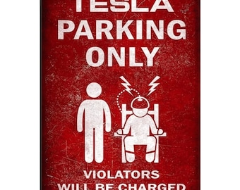 Electric Car Parking Metal Tin Sign, Tesla Parking Only Metal Tin Sign, Violators Will Be Charged Metal Tin Sign, Funny Electric Sign