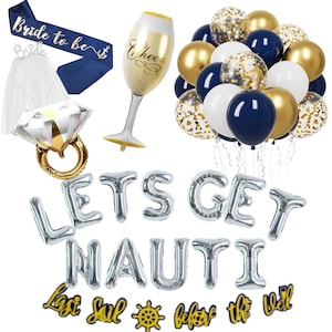 Let's Get Nauti Party Decorations, Navy Nautical Bachelorette Party Decoration, Sailor Theme Bridal Shower, Last Sail Before the Veil Decor