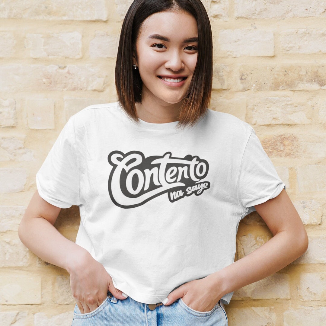 Contento Na Sayo Tshirt Filipino Spoofs Funny Tagalog Tee Tagalog