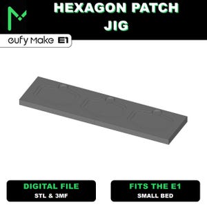 EufyMake E1 小型ベッド用六角形パッチジグ – デジタルSTLファイルおよび3MFファイル