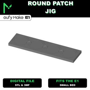 Przyrząd do łatania EufyMake E1 Small Bed Round Patch Jig – pliki cyfrowe STL i 3MF