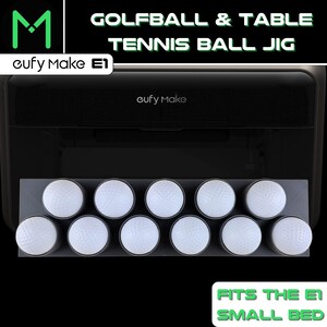 eufyMake E1 Golf & Table Tennis Ball Ball Jig - 11 Slot | Geteiltes Design | Kleines E1 Bed - UV Drucker Jig - EufyMake E1 Jig
