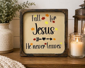 Fall for Jesus Wood Sign | Christian Autumn Decor, Faith Shelf Art