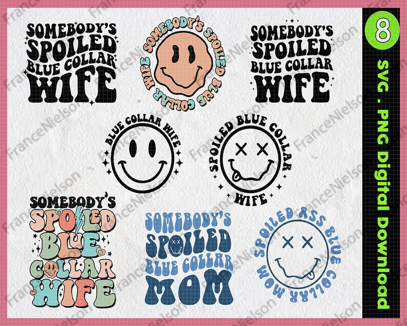 Somebody's Spoiled Blue Collar Png Mom Life Png Etsy