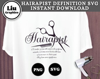 Hairapist Definition Svg Png Files for Cutting Machine, Sublimation Design, Hairstylist, Hairdresser, Birthday Gift for Hairdresser
