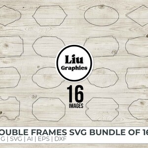 Op de afbeelding: Een set van 16 dubbele frame SVG's voor digitale ontwerp projecten. De frames zijn in verschillende vormen, waaronder cirkels, vierkanten en rechthoeken. De frames zijn zwart omlijnd en bevinden zich op een houtnerf achtergrond.