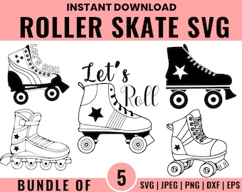 Roller Skate Svg File, Roller Skating Svg, Roller Skate Png, Let's Roll, Roll With Me, Cricut Design, Quad Skates, Just Roll With It Design