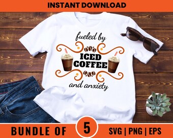 Fueled By Iced Coffee And Anxiety PNG,Trendy Coffee and Anxiety Sweatshirt,Aesthetic T-Shirt Mug Design,Mental Health svg