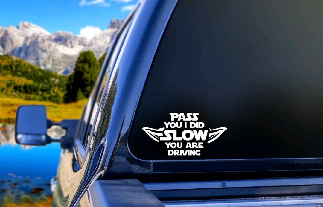 Yoda Car Decal Star Wars Decal Movie Decal Pass You I Etsy