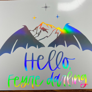 Hello Feyre Darling | Rhysand | ACOTAR | Booktok | SJM Books | Reader Gift | Car Decal