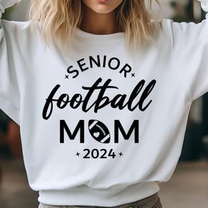 Senior Football Mom SVG PNG, Football Season, Sports SVG, School Senior, Play Ball, Football Player