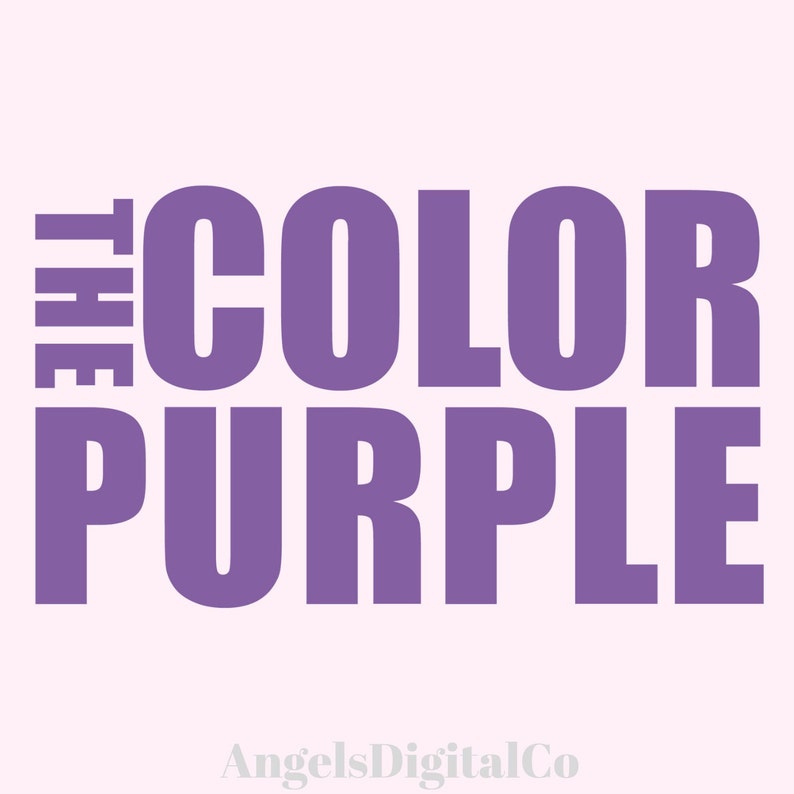 The Color Purple Svg, the Color Purple Movie Svg, Png, Jpg, Dxf, Eps
