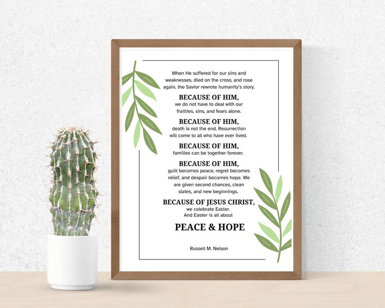 Puede incluir: Una cita imprimible sobre la paz y la esperanza, con un dise&ntilde;o de rama de hojas verdes. La cita dice "Debido a &Eacute;l, celebramos la Pascua. Y la Pascua es todo sobre la paz y la esperanza." - Russell M. Nelson
